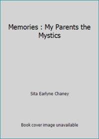 Memories : My Parents the Mystics