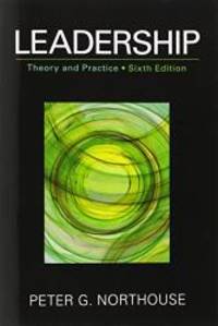 Leadership: Theory and Practice, 6th Edition by Northouse, Peter G - 2012-02-02