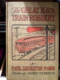 The Great K&A Train Robbery