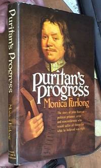 image of Puritan's Progress (the story of John Bunyan -- political prisoner, artist and nonconformist who would suffer all things for what he believed was right)
