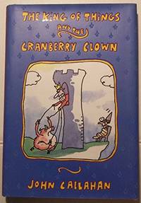 image of The King of Things and the Cranberry Clown
