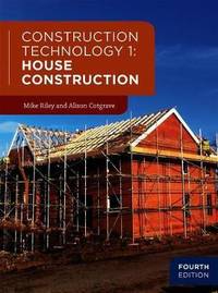 Construction Technology 1: House Construction