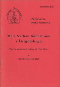 Med Nathan Söderblom i Östgötabygd.