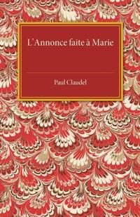 L'Annonce Faite a Marie