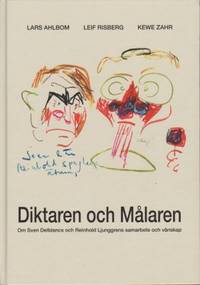 Diktaren och Målaren. Om Sven Delblancs och…