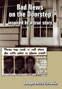 Bad News on the Doorstep: inspired by a true story