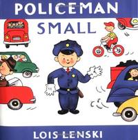 Policeman Small (Lois Lenski Books) by Lenski, Lois