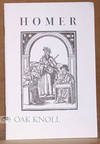 HOMER, PRINTED EDITIONS OF THE ILIAD AND ODYSSEY IN GREEK AND IN TRANSLATION AND LANDMARKS IN HOMERIC SCHOLARSHIP. SELECTED FROM THE COLLECTION OF M.C. LANG