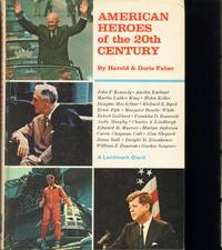 AMERICAN HEROES OF THE 20TH CENTURY