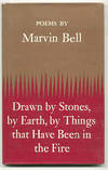 DRAWN BY STONES, BY EARTH, BY THINGS THAT HAVE BEEN IN FIRE.