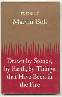 DRAWN BY STONES, BY EARTH, BY THINGS THAT HAVE BEEN IN FIRE.