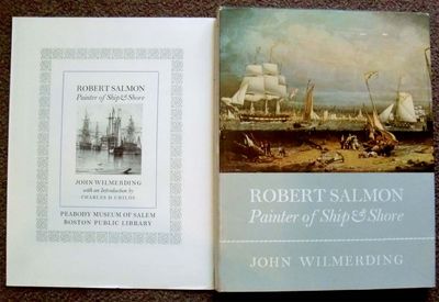 Robert Salmon: Painter of Ship and Shore