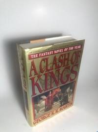 image of A CLASH OF KINGS (SECOND BOOK IN THE SERIES) FIRST PRINTING "1"