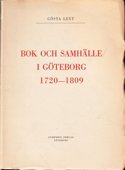 Bok och samhälle i Göteborg 1720-1809. Ak. avh.