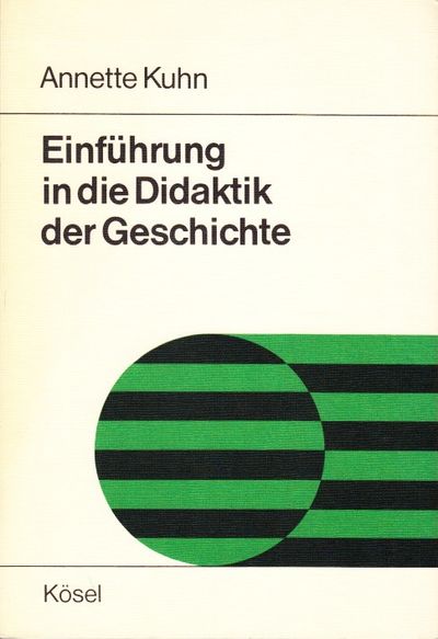 Einführung in die Didaktik der Geschichte. Second…