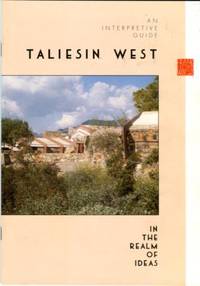 Taliesin West: An Interpretive Guide