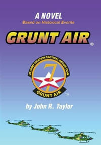 Grunt Air: A Novel Based on Historical Events