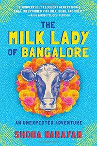 The Milk Lady of Bangalore: An Unexpected Adventure