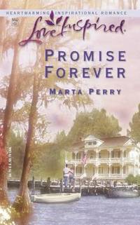 Promise Forever by Marta Perry - 2003