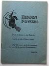 Hidden Powers, A Tale of Sorcery or the Black Art Laid in the Hills of Western Virginia