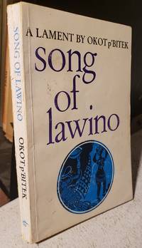 SONG OF LAWINO by p&#39;BITEK, Okot - 1966