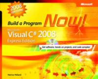 Microsoft Visual C#? 2008 : Build a Program Now!