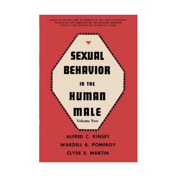 Sexual Behavior in the Human Male, Volume 2 by Alfred C. Kinsey