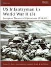 Warrior No.56: US Infantryman in World War II (3) - European Theater of Operations 1944-45