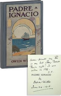 Padre Ignacio or the Song of Temptation [Inscribed]