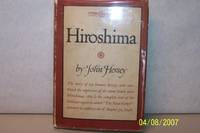 Hiroshima by John Hersey - 1946