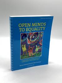 Open Minds to Equality A Sourcebook of Learning Activities to Affirm  Diversity and Promote Equity, 3Rd Edition