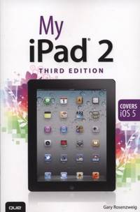 My iPad 2 (covers IOS 5)