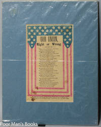 DECORATIVE BROADSIDE CIVIL WAR SONG SHEET OUR UNION RIGHT OR WRONG  PATRIOTIC POEM STARS &...