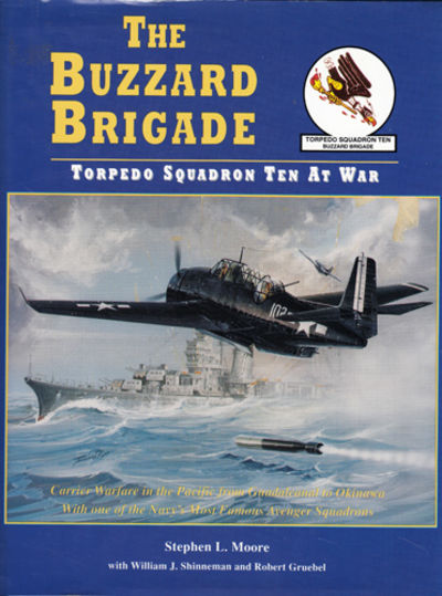 The Bussard Brigade. Torpedo Squadron Ten at War.