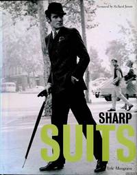 Sharp Suits: A celebration of men's tailoring
