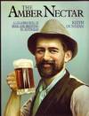 The Amber Nectar: A Celebration of Beer and Brewing in Australia