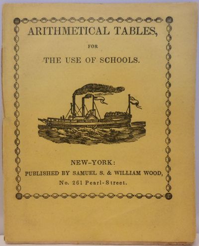 Arithmetical Tables, for the Use of Schools