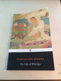 The Life of Milarepa by Tsangnyon Heruka - 2010