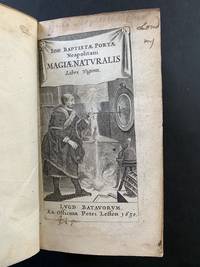 Joh. Baptistæ Portæ … Magiæ naturalis libri viginti. Ab ipso … authore adaucti …...