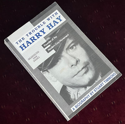 The Trouble With Harry Hay