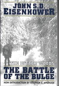 The Bitter Woods: The Battle of the Bulge