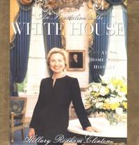 An Invitation to the White House: At Home with History by Clinton, Hillary Rodham