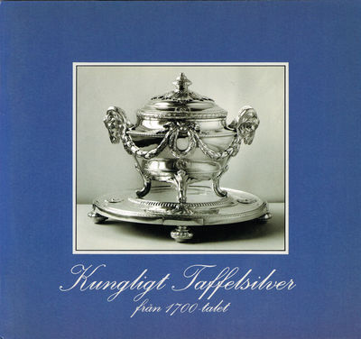 Kungligt taffelsilver från 1700-talet.