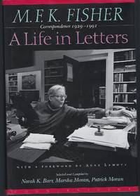 image of M.F.K. Fisher: A Life in Letters : Correspondence 1929-1991