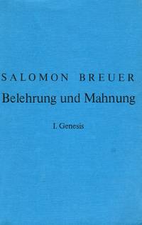 Belehrung Und Mahnung: I. Genesis