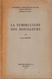 cover of La Tuberculose des Houilleurs