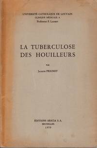 La Tuberculose des Houilleurs