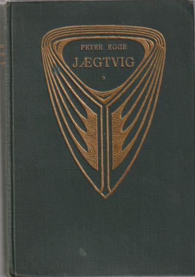 Jægtvig og hans gud. Femte oplag.