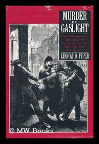 cover of Murder by Gaslight - True Tales of Murder in Victorian and Edwardian England