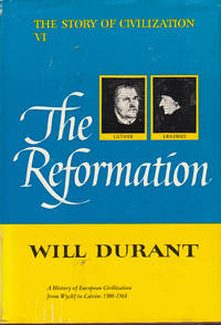 image of The Reformation (The Story of Civilization, VI)
